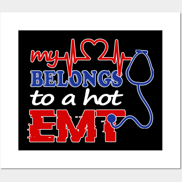 My Heart Belongs To Hot EMT Sweater I Love My EMT Paramedic Wall Art by blimbercornbread